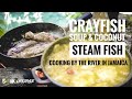 Cooking by the River in Jamaica (Cray Fish Soup & Coconut Steam Fish) - SKVNK LIFESTYLE EPISODE 51