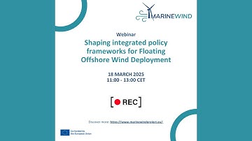 MARINEWIND Webinar I - Shaping Integrated Policy Frameworks for Floating Offshore Wind Deployment