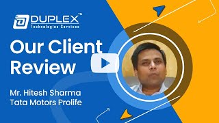 Duplex Technologies Review & Feedback  By Mr Hitesh Sharma From Tata Motors- Mobile App Development screenshot 5