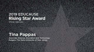 2019 EDUCAUSE Rising Star Award: Tina Pappas