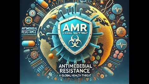The Urgent Threat of Antimicrobial Resistance: Understanding AMR and How to Combat It