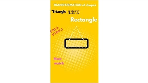 Transformation of a triangle into a rectangle but with equal area in Technology And design easy step