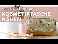 Kosmetiktasche nähen – Vanitybag Bienestar Step by Step