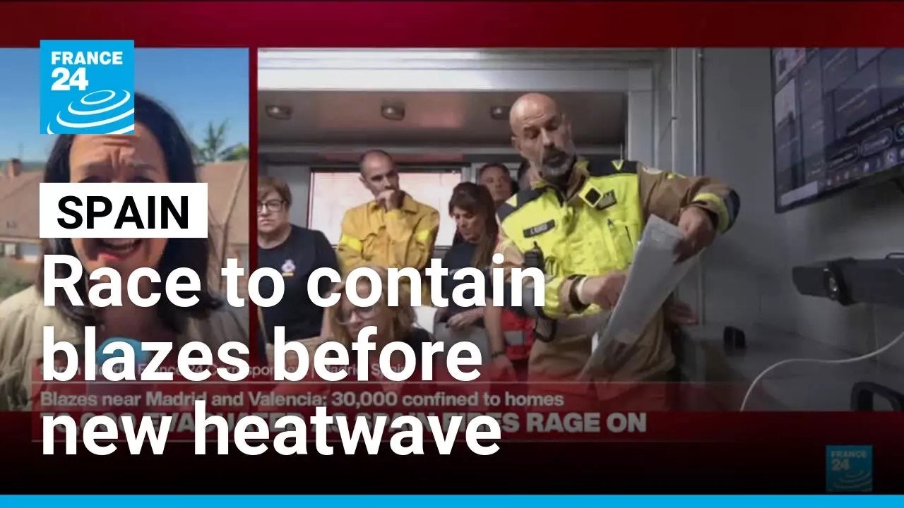 Spain races to contain blazes before new heatwave • FRANCE 24 English