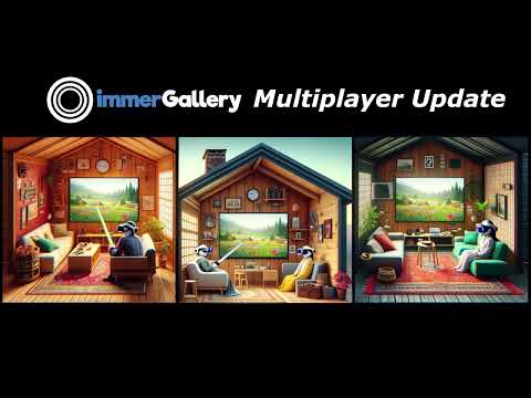 immerGallery Multiplayer Update