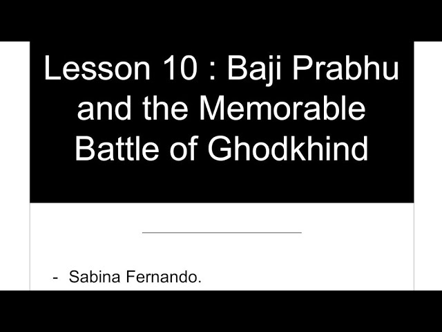 Lesson 10 Baji Prabhu And The Memorable Battle Of Ghodkhind Evs Ii Class 4 Youtube Lesson 10 Baji Prabhu And The Memorable Battle Of Ghodkhind Evs Ii Class 4 Youtube