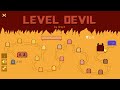Играю в Level Devil (Демон локация, 1 часть)
