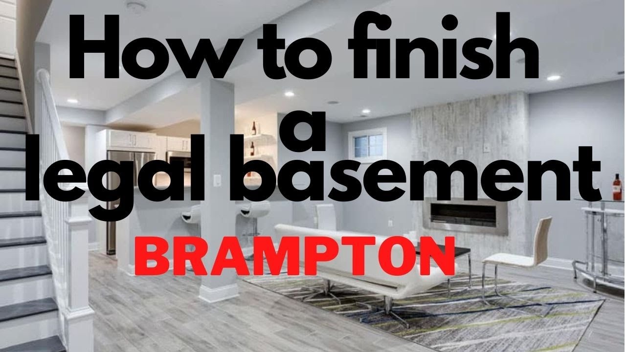 What Is The Process Of Building A Legal Basement Apartment In Brampton Youtube