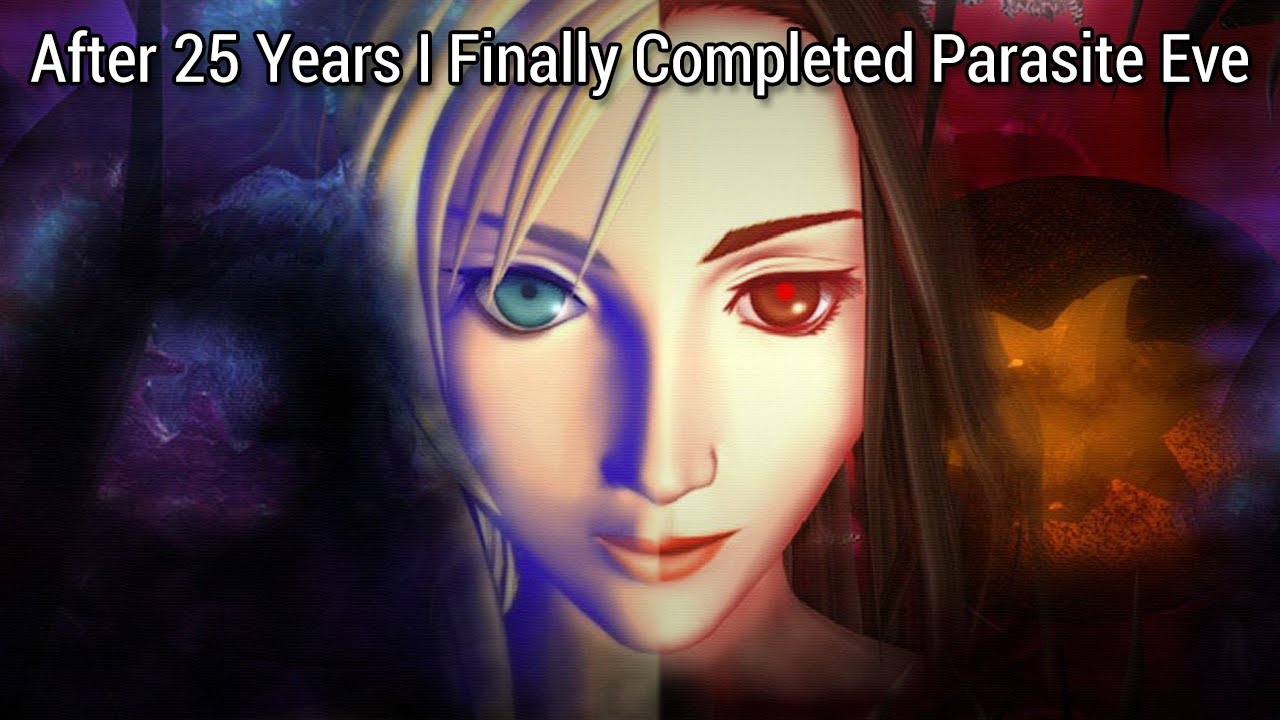 Finally I beat all series of Parasite Eve (actually from 2 months