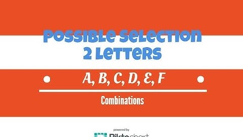 Write all possible selections of 2 letters formed from A, B, C, D, E, F