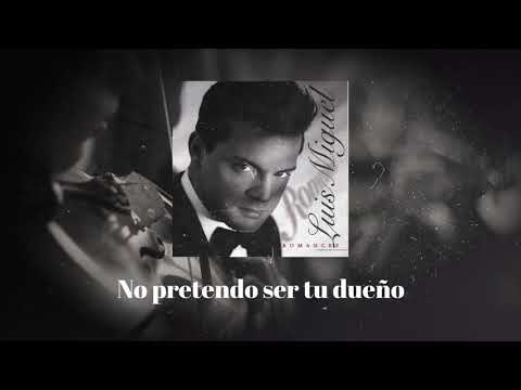 Luis Miguel - Sabor A Mi (Video Con Letra)