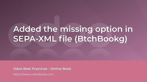 Added the missing option in SEPA-XML file (BtchBookg) | Odoo Accounting