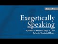 Exegetically Speaking Podcast: Moses Didn’t Know He Was Jewish, with Rabbi Steven Bob