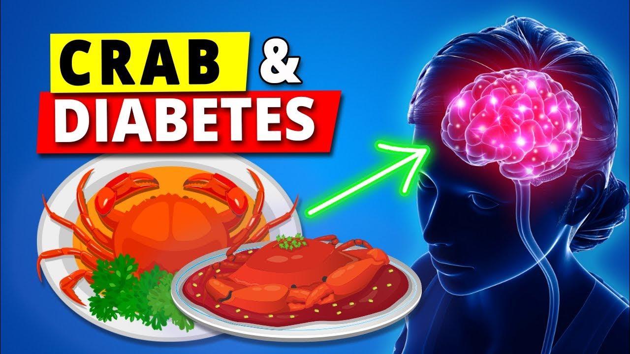 Crab and Diabetes Benefits of Eating Crab for Diabetes YouTube