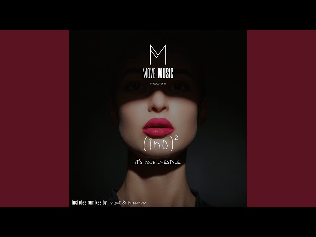 Ino2 - It's Your Lifestyle