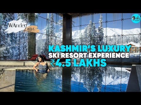 India’s Most Luxurious Ski Resort Experience In Kashmir ₹4.5 Lakhs | WanderLuxe Ep 17 | Curly Tales