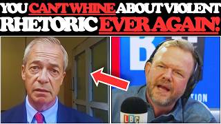 James O'Brien DESTROYS Nigel Farage With 10 UNANSWERABLE Examples Of Violent Language HYPOCRISY!