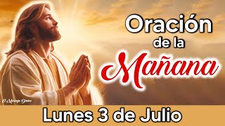 Evangelio Y Oración De La Mañana De Hoy Lunes 3 De Julio De 2023 El Mensaje Divino