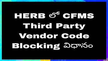 CFMS Third Party Vendor or Beneficiary Code Blocking in HERB