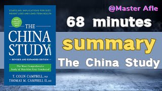 Summary of The China Study by T. Colin Campbell | 68 minutes audiobook summary #health #fitness