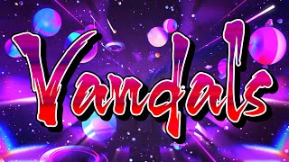 วัยรุ่นติ๊กต๊อก!!!💃 ''Vandals\