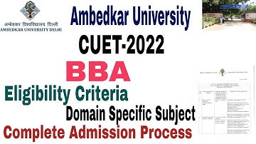 B R Ambedkar University Delhi BBA Admission Process, eligibility criteria, form, test,syllabus 2022
