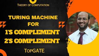 Turing Machine for 1's and 2's compliment | Turing Machine as Transducer | Automata Theory | TOC