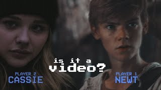 Newt & Cassie | Is it a Video?