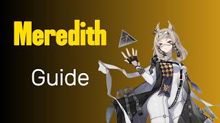 How to play Meredith in Strinova | Full Guide