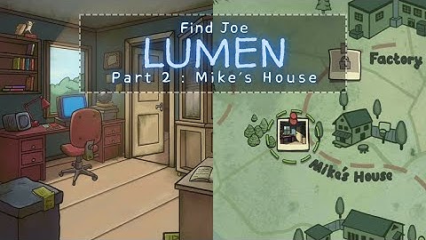 Find Joe Lumen Part 2 Mike
