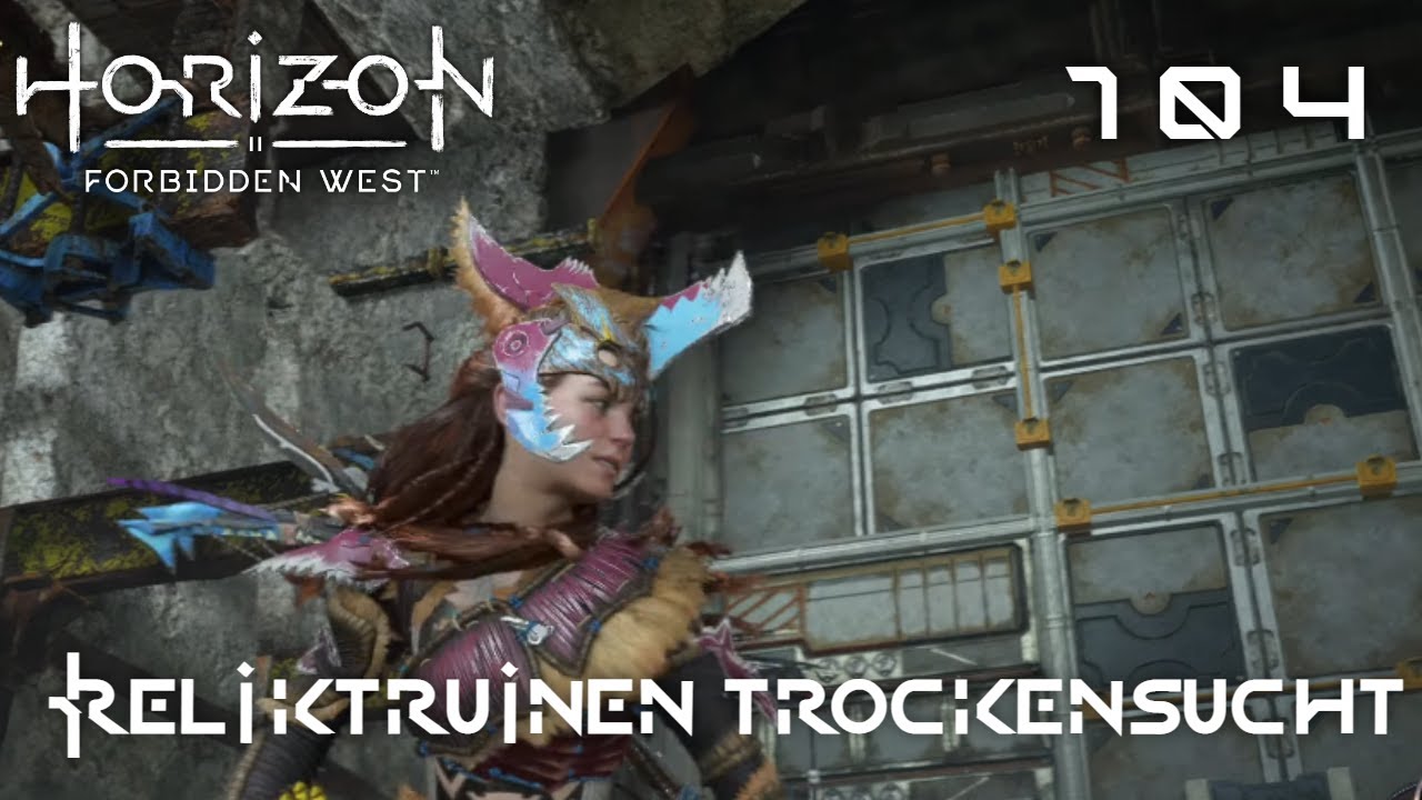 HORIZON FORBIDDEN WEST • Reliktruinen Trockensehnsucht [104] [PS5/ 4K/ Gameplay/ Lets Play