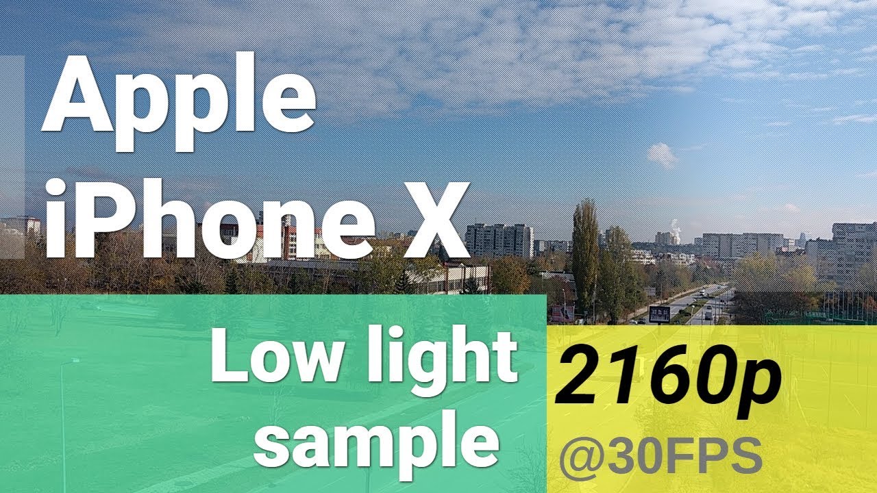 Apple iPhone X 2160p low-light video sample at 30fps