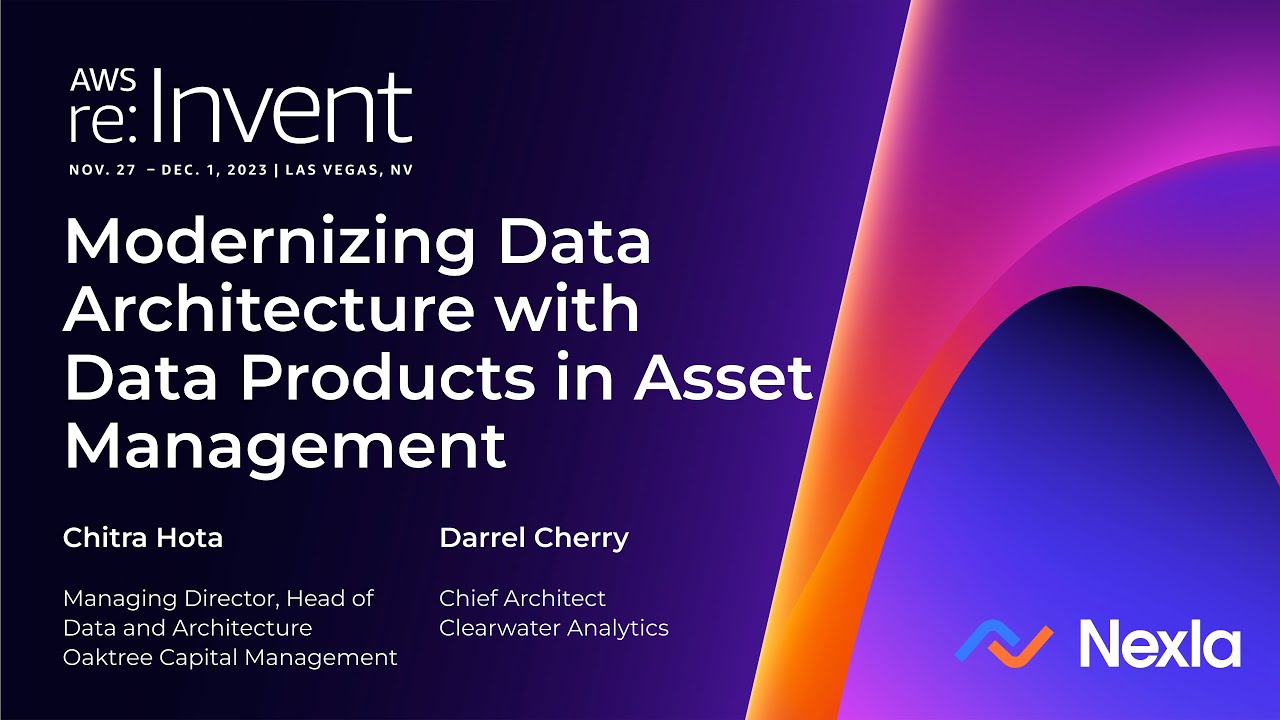 AWS re:Invent 2023: Modernizing data architecture with data products in ...