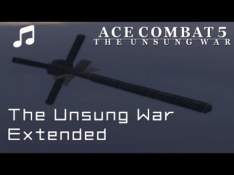 The Unsung War Extended Ace Combat 5 