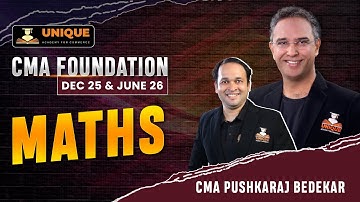 CMA FOUNDATION | MATHS LECTURE 40 PERMUTATION AND COMBINATION | DEC 25 & JUNE 26 | CMA PUSHKARAJ SIR