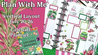 SUMMER LOVE VERTICAL LAYOUT PLAN WITH ME JUL 20-26 CATCHALL PLANNER LIVE LOVE POSH