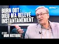 Burn Out Dieu M A Relevé Instantanément Jean Ruland C Est Mon Histoire mp3