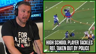 Pat McAfee Reacts To High School Football Player ATTACKING A Ref During Game