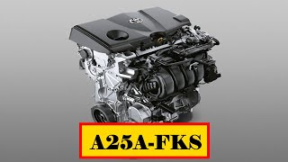 ДВИГАТЕЛЬ A25A-FKS ТОЙОТА || ДВИГАТЕЛЬ A25A-FKS ХАРАКТЕРИСТИКИ || A25A-FKS ОБЗОР || A25A-FKS ОТЗЫВЫ