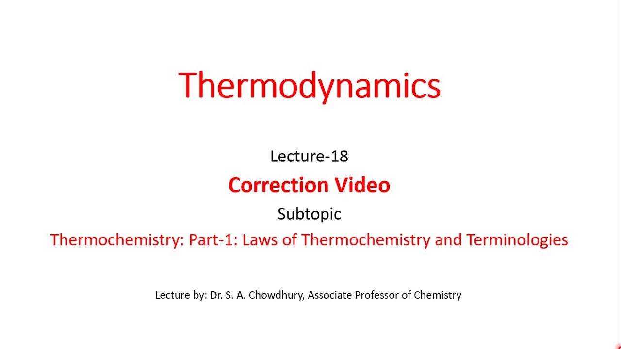 Thermodynamics Lecture 18 Correction Video YouTube