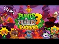 "Стрим" PvZ3: Evolved Новое Обновление Тестим