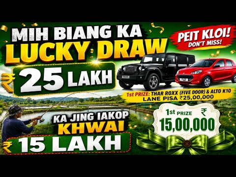 2500000 lakh 😱😱 haka lucky draw 1500000 haka jing iakop khwai  😱😱 mynta bnai august 