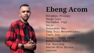 EBENG ACOM Lagu Terbaru 2023 | Lagu Ambon Terbaik 2023