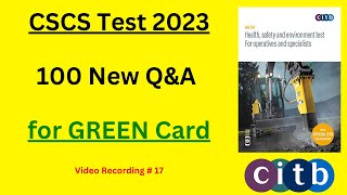 CSCS Test 2023  100 New Q&A for Green Card | CSCS Card UK | CITB Test UK | CSCS Test Preparation