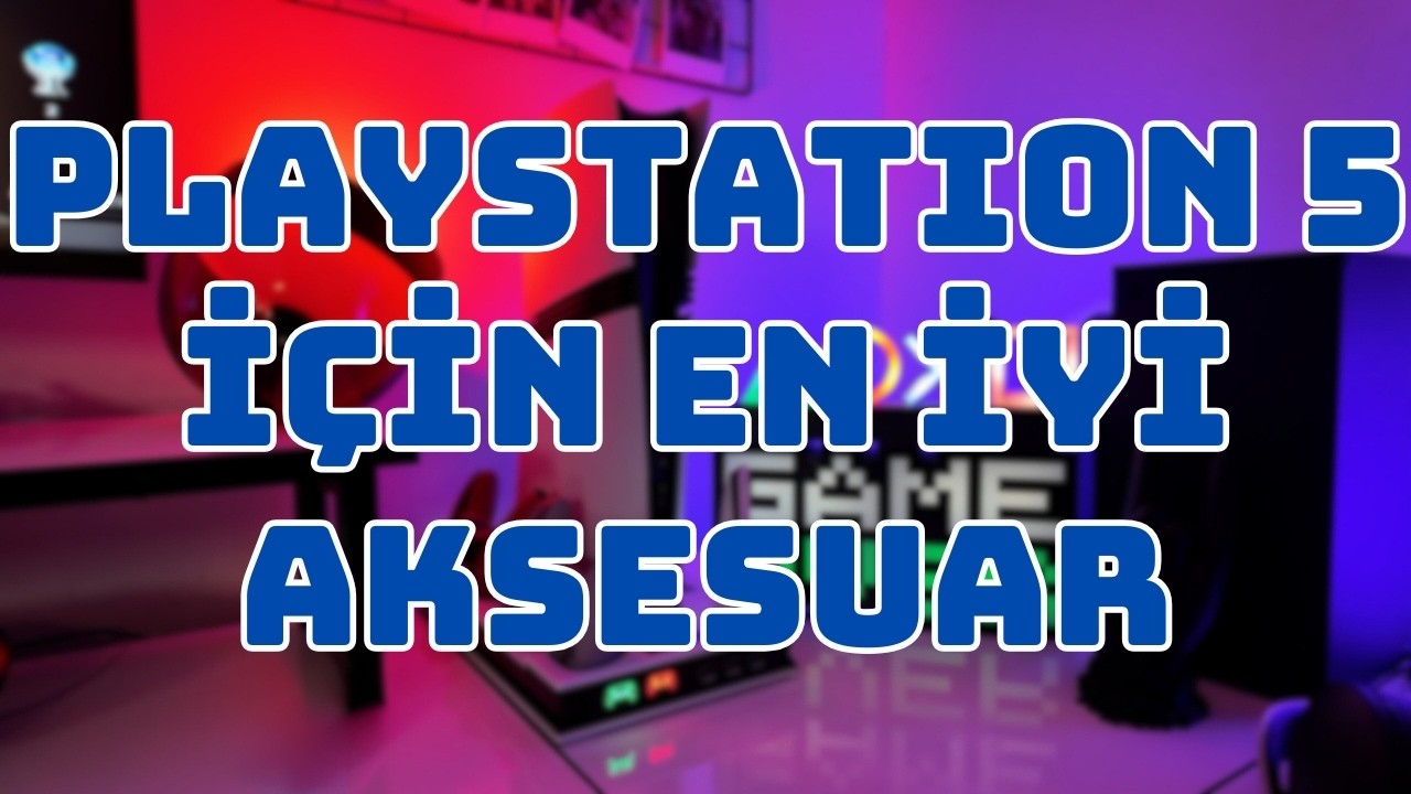 PlayStation 5 İÇİN EN İYİ AKSEUAR! PS5 SAHİBİ HERKES ALMALI!