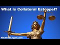 What is Collateral Estoppel? [legal defense terminology]