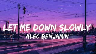 Alec Benjamin - Let Me Down Slowly Full Song (lyrics) Resimi