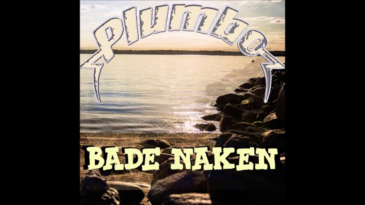 plumbo bade naken youtube plumbo bade naken youtube