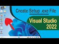 Create Setup .exe in Visual Studio 2022 🛠️