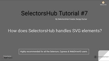 SelectorsHub Tutorial#7: How does SelectorsHub handles SVG elements?